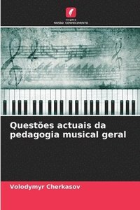 bokomslag Questes actuais da pedagogia musical geral