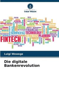 bokomslag Die digitale Bankenrevolution