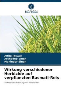 bokomslag Wirkung verschiedener Herbizide auf verpflanzten Basmati-Reis