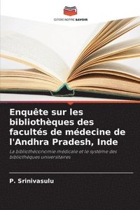 bokomslag Enqute sur les bibliothques des facults de mdecine de l'Andhra Pradesh, Inde
