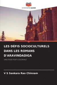 bokomslag Les Dfis Socioculturels Dans Les Romans d'Aravindadiga
