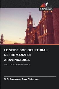 bokomslag Le Sfide Socioculturali Nei Romanzi Di Aravindadiga