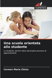 bokomslag Una scuola orientata allo studente