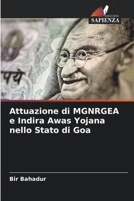Attuazione di MGNRGEA e Indira Awas Yojana nello Stato di Goa 1
