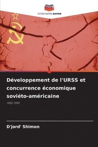 bokomslag Dveloppement de l'URSS et concurrence conomique sovito-amricaine