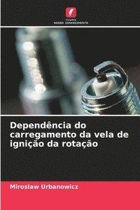 bokomslag Dependncia do carregamento da vela de ignio da rotao