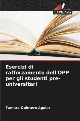 bokomslag Esercizi di rafforzamento dell'OPP per gli studenti pre-universitari