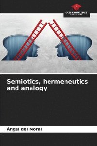 bokomslag Semiotics, hermeneutics and analogy