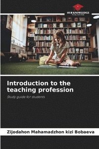 bokomslag Introduction to the teaching profession
