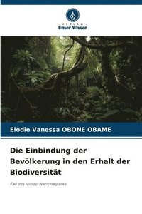 bokomslag Die Einbindung der Bevlkerung in den Erhalt der Biodiversitt