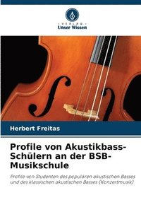 bokomslag Profile von Akustikbass-Schlern an der BSB-Musikschule