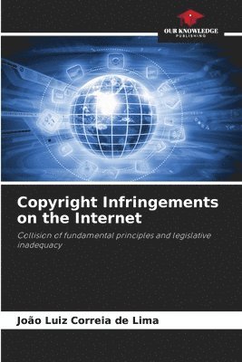 Copyright Infringements on the Internet 1