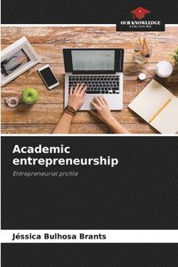bokomslag Academic entrepreneurship