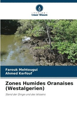 Zones Humides Oranaises (Westalgerien) 1