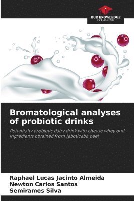 Bromatological analyses of probiotic drinks 1