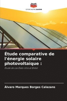 tude comparative de l'nergie solaire photovoltaque 1