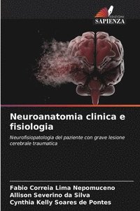 bokomslag Neuroanatomia clinica e fisiologia
