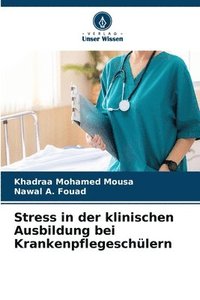 bokomslag Stress in der klinischen Ausbildung bei Krankenpflegeschlern