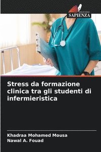 bokomslag Stress da formazione clinica tra gli studenti di infermieristica