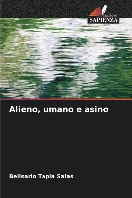 bokomslag Alieno, umano e asino