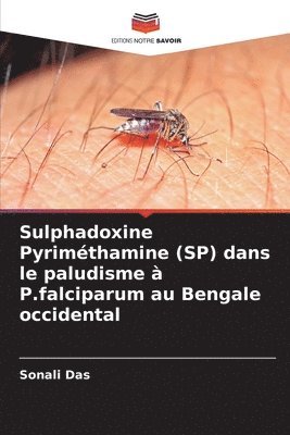 Sulphadoxine Pyrimthamine (SP) dans le paludisme  P.falciparum au Bengale occidental 1