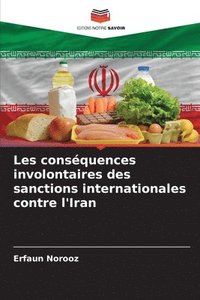 bokomslag Les consquences involontaires des sanctions internationales contre l'Iran