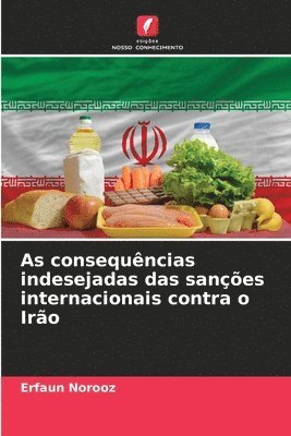 As consequncias indesejadas das sanes internacionais contra o Iro 1