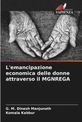 bokomslag L'emancipazione economica delle donne attraverso il MGNREGA