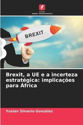 Brexit, a UE e a incerteza estratgica 1