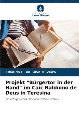 Projekt &quot;Brgertor in der Hand&quot; im Caic Balduino de Deus in Teresina 1