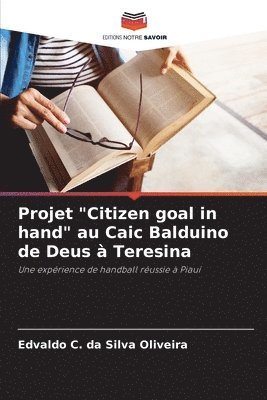Projet &quot;Citizen goal in hand&quot; au Caic Balduino de Deus  Teresina 1