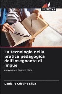 bokomslag La tecnologia nella pratica pedagogica dell'insegnante di lingue