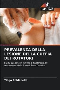 bokomslag Prevalenza Della Lesione Della Cuffia Dei Rotatori