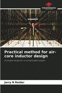 bokomslag Practical method for air-core inductor design