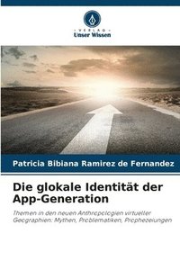 bokomslag Die glokale Identitt der App-Generation
