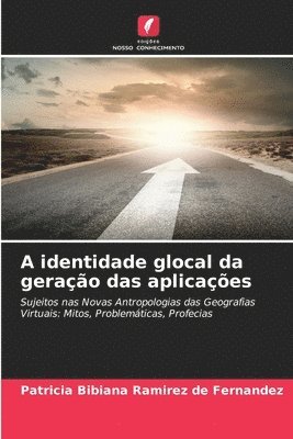 A identidade glocal da gerao das aplicaes 1