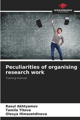 bokomslag Peculiarities of organising research work