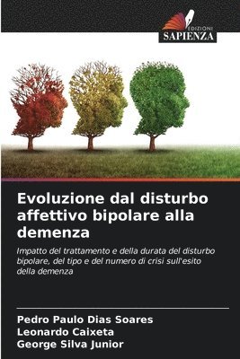 bokomslag Evoluzione dal disturbo affettivo bipolare alla demenza