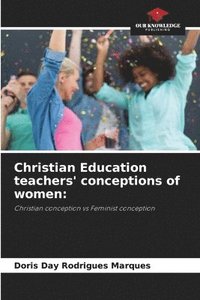 bokomslag Christian Education teachers' conceptions of women