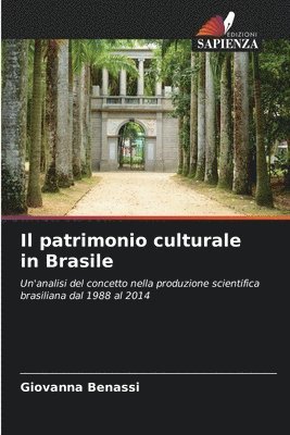 Il patrimonio culturale in Brasile 1