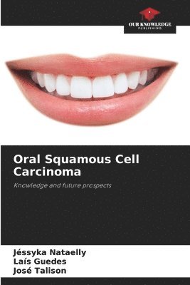 Oral Squamous Cell Carcinoma 1