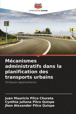 Mcanismes administratifs dans la planification des transports urbains 1