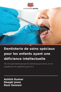 bokomslag Dentisterie de soins spciaux pour les enfants ayant une dficience intellectuelle