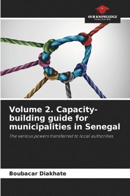 bokomslag Volume 2. Capacity-building guide for municipalities in Senegal