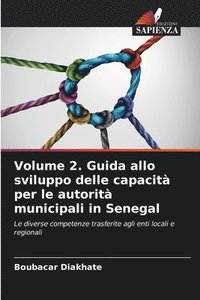 bokomslag Volume 2. Guida allo sviluppo delle capacit per le autorit municipali in Senegal