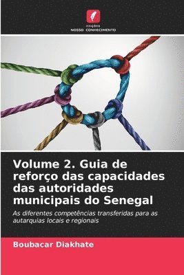 Volume 2. Guia de reforo das capacidades das autoridades municipais do Senegal 1