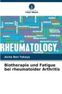 bokomslag Biotherapie und Fatigue bei rheumatoider Arthritis