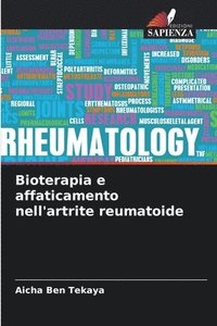 bokomslag Bioterapia e affaticamento nell'artrite reumatoide