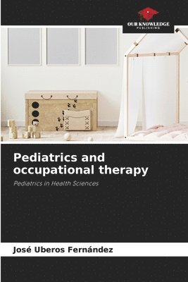 Pediatrics and occupational therapy 1