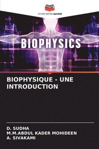 bokomslag Biophysique - Une Introduction